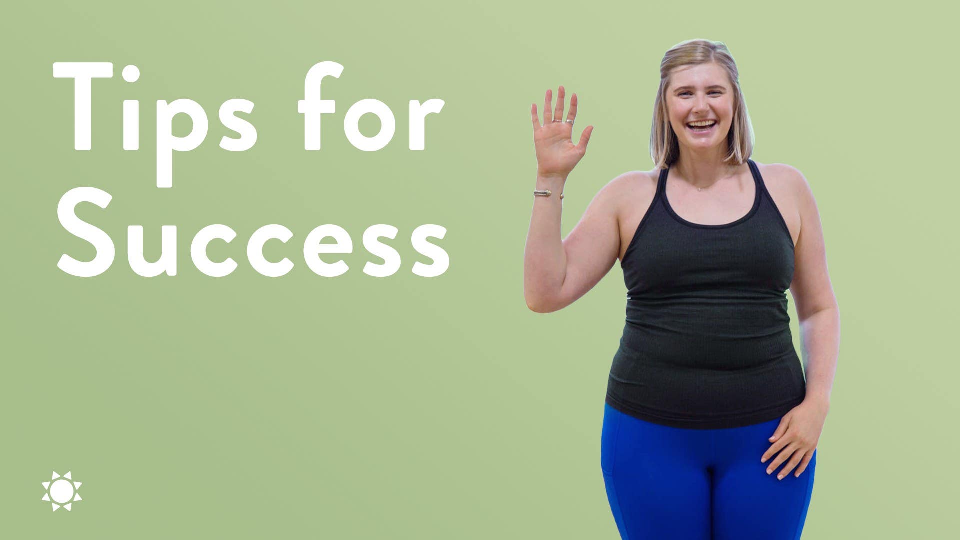 5 Tips for Success
